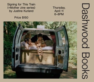 Justine Kurland book signing for This Train (+ Mother zine series) 
