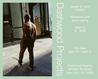 Jesper D. Lund signing and reception for CANAL  at Dashwood Projects