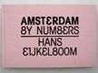 Amsterdam by Numbers. Hans Eijkelboom.
