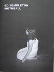 Mothball. Ed Templeton.