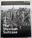 The Mexican Suitcase.