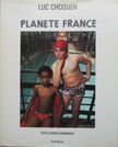 Planete France. Luc Choquer.