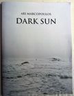 Dark Sun. Ari Marcopoulos.