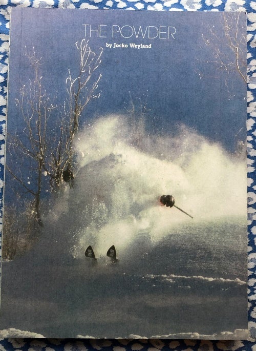 The Powder. Jocko Weyland.