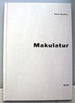 Makulatur. Paulo Nozolino.