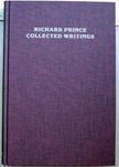 Collected Writings. Richard Prince.