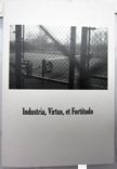 Industria, Virtus et Fortitudo. Adam Murray Jamie Hawkesworth, Robert Parkinson.