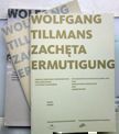 Zacheta Ermutigung. Wolfgang Tillmans.