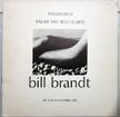 Bill Brandt. Bill Brandt.