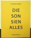 Die Son Sien Alles. Viviane Sassen.