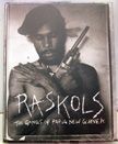Raskols. Stephen Dupont.
