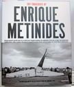 101 Tragedies of Enrique Metinides. Enrique Metinides.