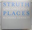 Unconscious Places. Thomas Struth.