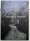 The Magic Forest. AA Bronson.
