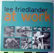 At Work. Lee Friedlander.