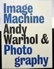 Image Machine. Andy Warhol.