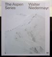 The Aspen Series. Walter Niedermayr.