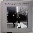 The Photographs of Ray K. Metzker. Ray K. Metzker.