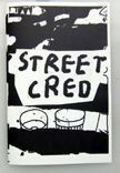 Street Cred. Colin Matthes, Jason Polan.