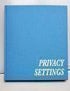 Privacy Settings. Erik van der Weijde.