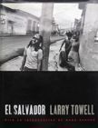 El Salvador. Larry Towell.