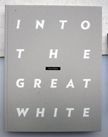 Into the great white. Yves Suter.