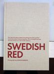 Swedish Red. Joakim Eneroth.
