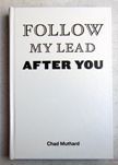 Follow my lead after you. Chad Muthard.