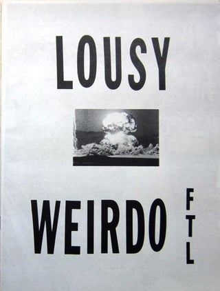 Lousy Weirdo FTL (Fuck this Life). Dave Sander, Weirdo Dave.