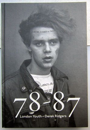 78-87 London Youth. Derek Ridgers.