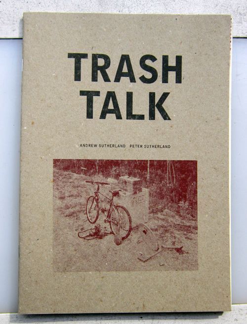 Trash Talk. Peter Sutherland Andrew Sutherland.