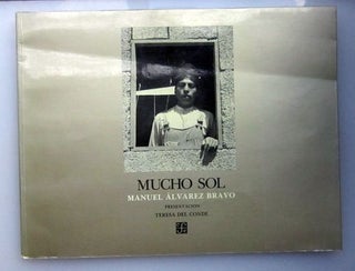Mucho Sol. Manuel Alvarez Bravo.