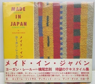 Made in Japan : The Textiles of Jurgen Lehl. Jurgen Lehl Tadanori Yokoo.