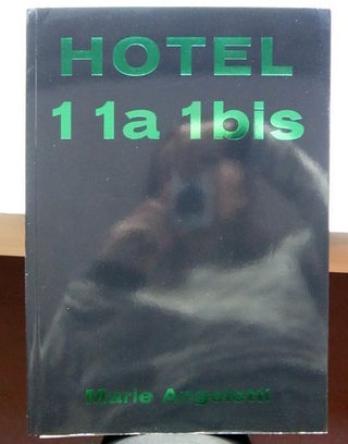Hotel 11a 1bis. Marie Angeletti.