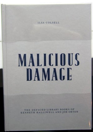 Malicious Damage. Ilsa Colsell, author.