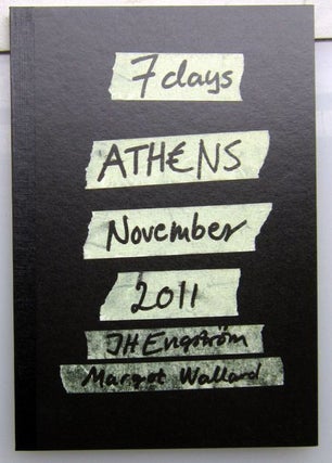 7 Days Athens November 2011. JH Engstrom, Margot Wallard.