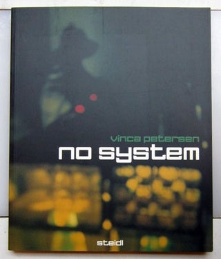 No System. Vinca Petersen.