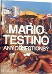 Any Objections? Patrick Kinmonth Mario Testino, Introduction.