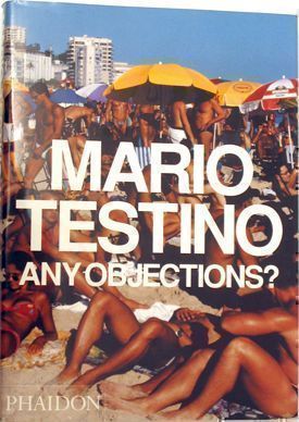 Any Objections? Mario Testino.