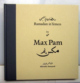 Ramadan in Yemen. Max Pam.