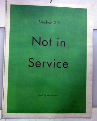 Not In Service. Stephen Gill.