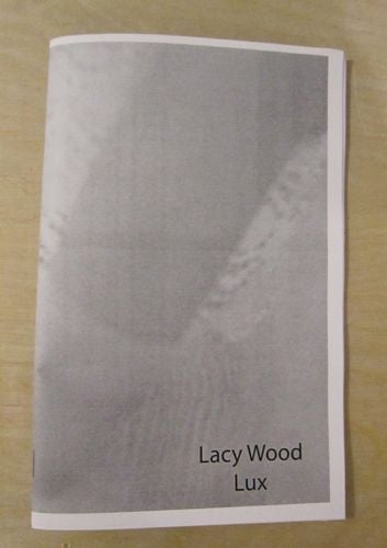 Lux. Lacy Wood.