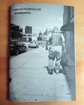 Wandering. Ari Marcopoulos.