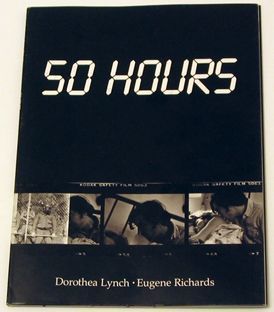 50 Hours. Eugene Richards.