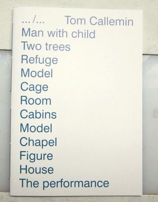 Man with Child Two Trees Refuge Model Cage Room Cabins Model Chapel Figure House The Performance. Tom Callemin.
