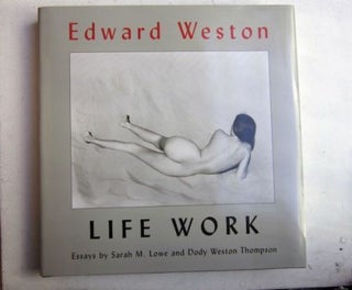 Life Work. Edward Weston.