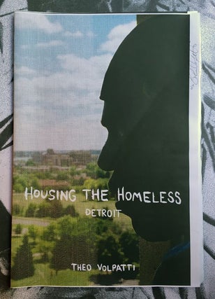 Housing the Homeless. Theo Volpatti.