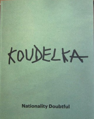 Nationality Doubtful. Josef Koudelka.