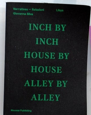 Inch by Inch House by House Alley by Alley. Giovanna Silva.