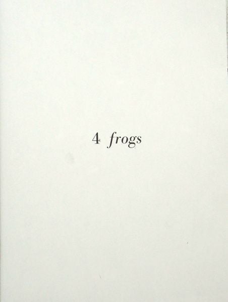 4 Frogs. Jochen Lempert.